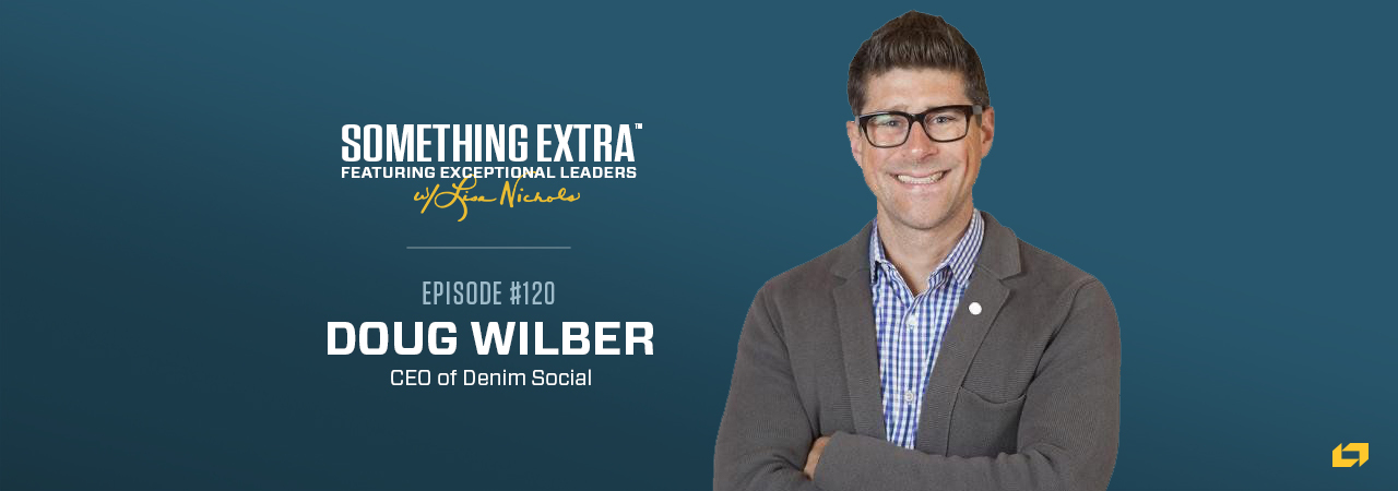 Doug Wilber, CEO of Denim Social, on Something Extra