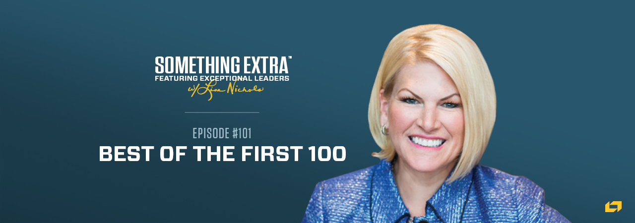 Best of the First 100 Something Extra episodes with Lisa Nichols