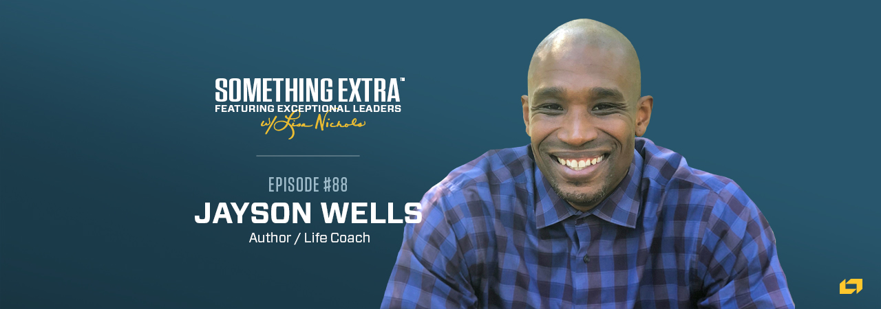 "Something Extra episode 88" blue podcast banner with an image of a man, Jayson Wells