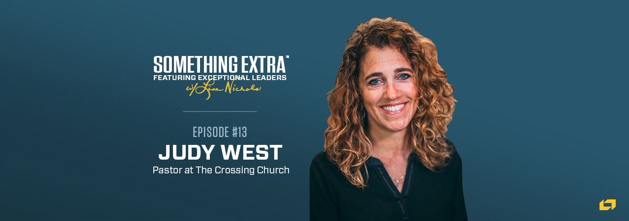 Judy West, Pastor at the Crossing Church, on the Something Extra Podcast